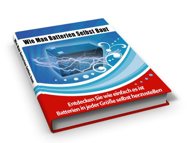 Batterien selber bauen